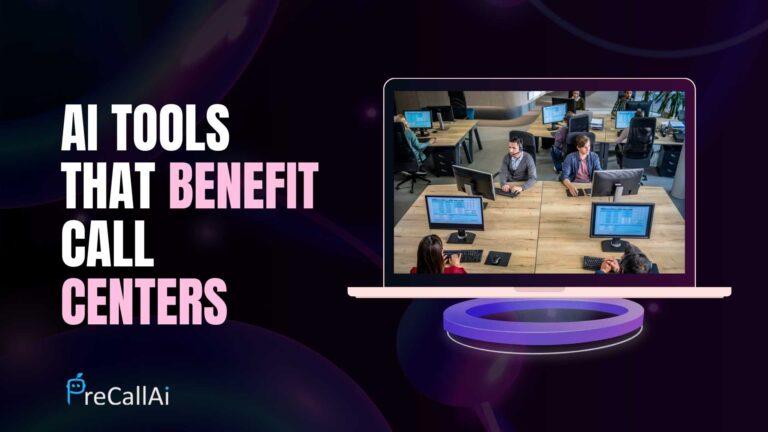 AI Tools That Benefit Call Centers