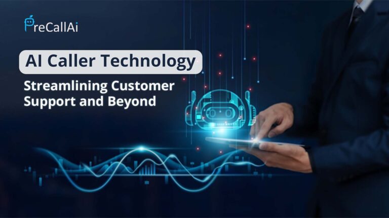 AI Caller Technology: Streamlining Customer Support and Beyond