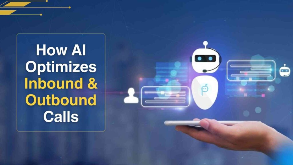 Inbound and outbound calls