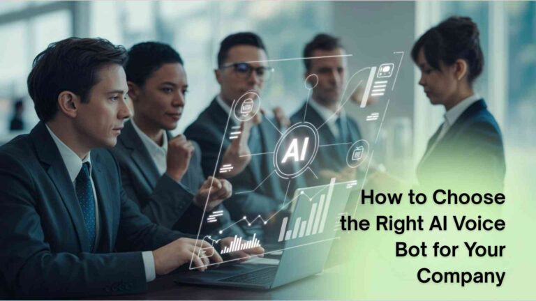 How to Choose the Right AI Voice Bot for Your Company