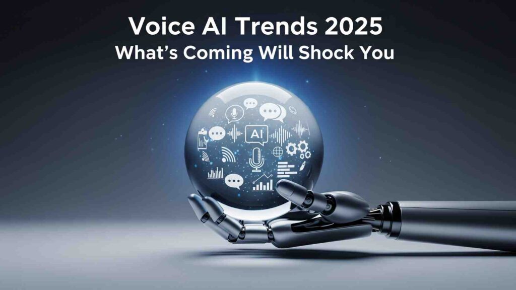 Voice AI trends 2025