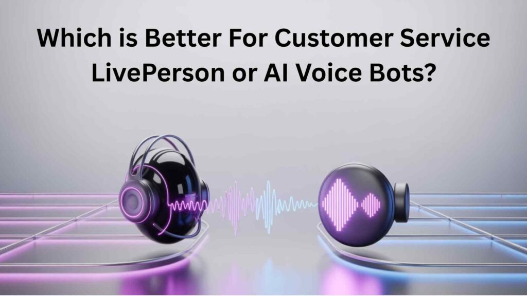 LivePerson vs AI voice bots