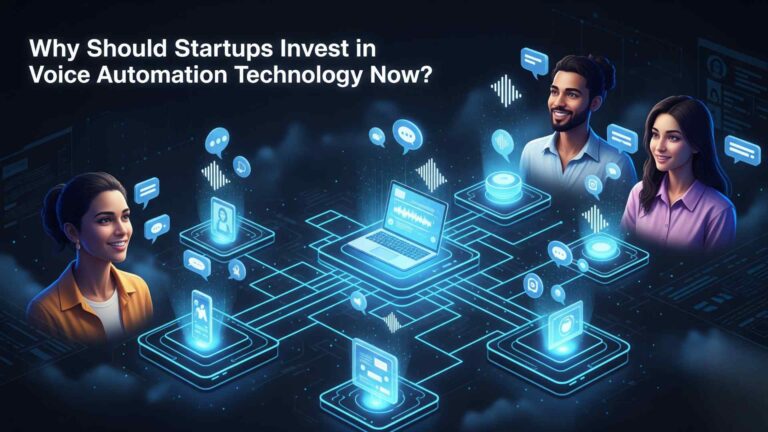 Why Should Startups Invest in Voice Automation Technology Now?