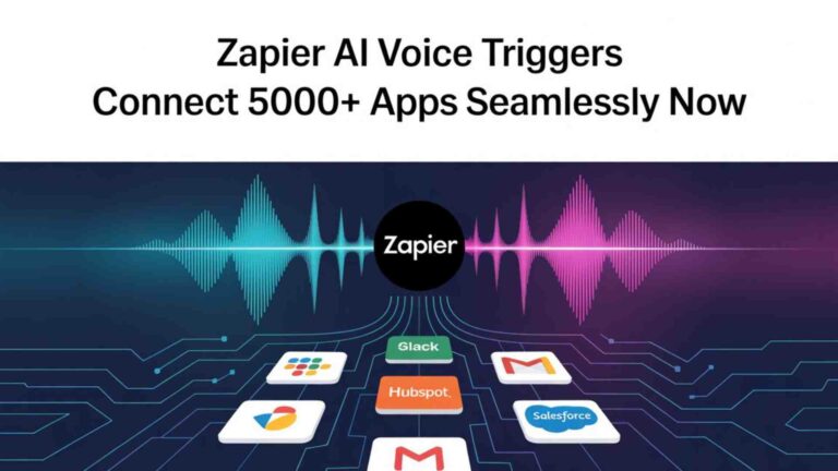 Zapier AI Voice Triggers Connect 5000+ Apps Seamlessly Now
