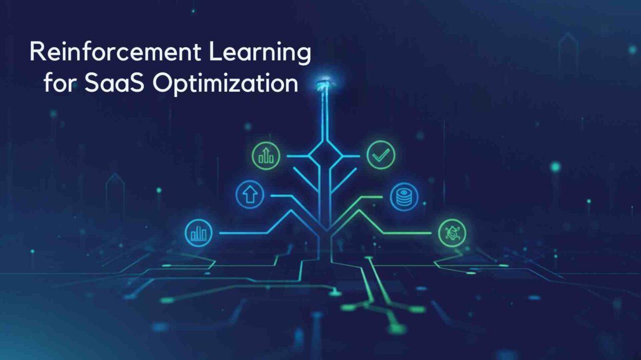 Reinforcement learning SaaS
