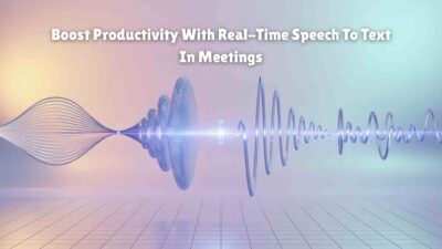 Real-time speech to text for meetings