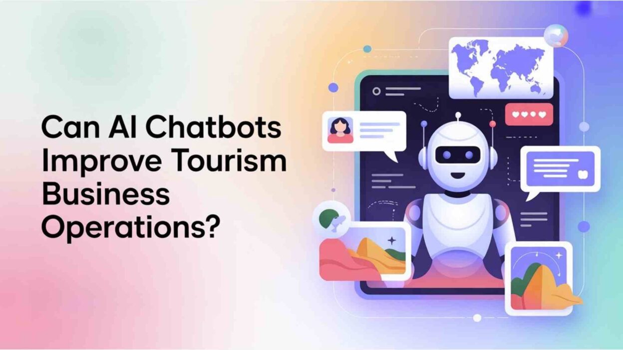 Top AI chatbots for tourism businesses