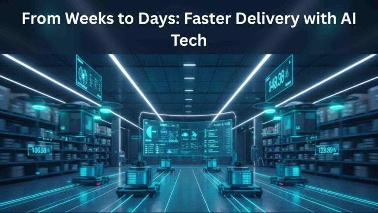 From Weeks to Days: Faster Delivery with AI Tech