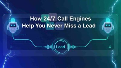 why businesses need 24/7 call engines