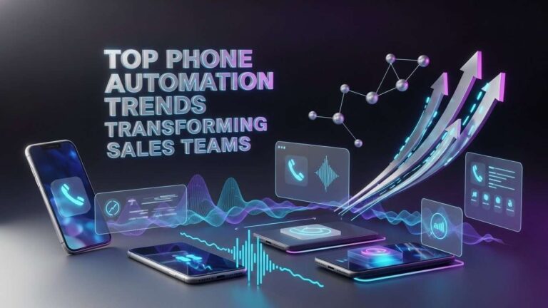 Top Phone Automation Trends Transforming Sales Teams