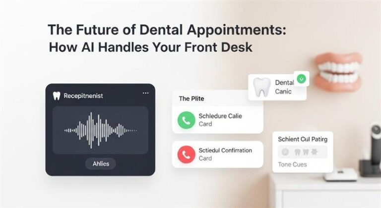 The Future of Dental Appointments: How AI Handles Your Front Desk